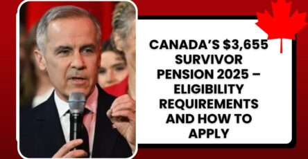 Canada’s $3,655 Survivor Pension 2025 – Eligibility Requirements and How to Apply