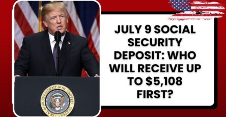 July 9 Social Security Deposit: Who Will Receive Up to $5,108 First?
